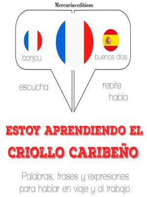 cover image of Estoy aprendiendo el criollo caribeño